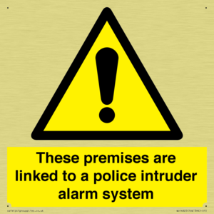 Premises are linked to police alarm